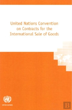 Bertrand.pt - United Nations Convention On Contracts For The International Sale Of Goods
