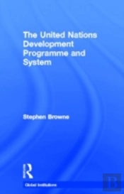 United Nations Development Programme And System (Undp)