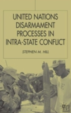 Bertrand.pt - United Nations Disarmament Processes In Intra-State Conflict