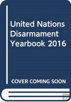 Bertrand.pt - United Nations Disarmament Yearbook 2016, Part Ii