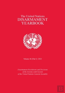 Bertrand.pt - United Nations Disarmament Yearbook 2021: Part I