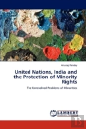 United Nations, India And The Protection Of Minority Rights