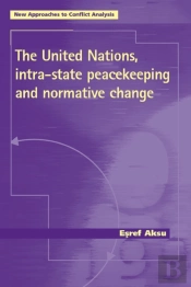 United Nations, Intra-State Peacekeeping And Normative Change