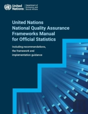United Nations National Quality Assurance Frameworks Manual For Official Statistics