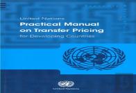 United Nations Practical Manual On Transfer Pricing For Developing Countries
