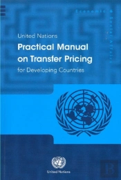 United Nations Practical Manual On Transfer Pricing For Developing Countries