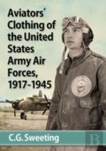 United States Army Aviators' Clothing, 1917-1945