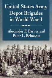 United States Army Depot Brigades In World War I