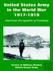 United States Army In The World War, 1917-1919