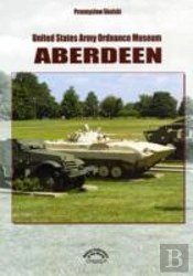 United States Army Ordnance Museum Aberdeen