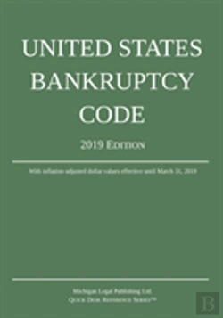 Bertrand.pt - United States Bankruptcy Code; 2019 Edition