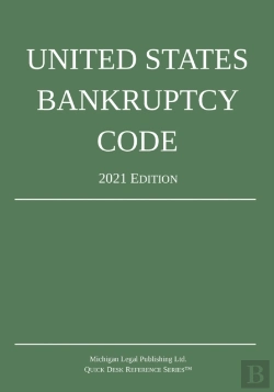Bertrand.pt - United States Bankruptcy Code; 2021 Edition