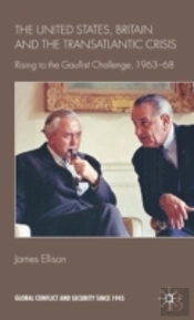 United States, Britain And The Transatlantic Crisis