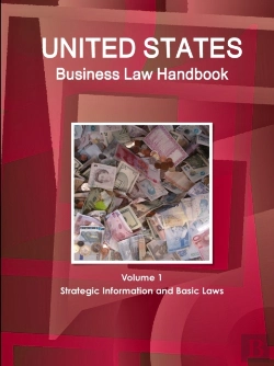 Bertrand.pt - United States Business Law Handbook Volume 1 Strategic Information And Basic Laws