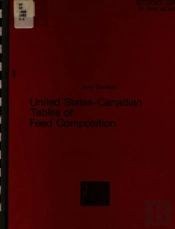 United States-Canadian Tables Of Feed Composition
