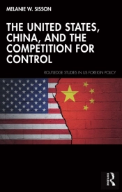 United States, China, And The Competition For Control