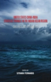 United States-China-India Strategic Triangle In The Indian Ocean Region
