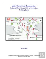 United States Coast Guard Auxiliary National Short Range Aids To Navigation Training Guide