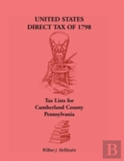 United States Direct Tax Of 1798 - Tax Lists For Cumberland County, Pennsylvania