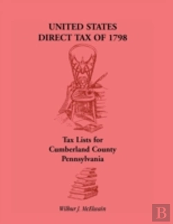 Bertrand.pt - United States Direct Tax Of 1798 - Tax Lists For Cumberland County, Pennsylvania