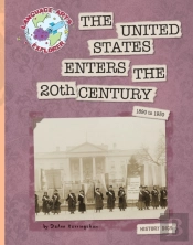 United States Enters The 20th Century