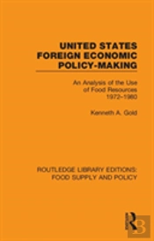 United States Foreign Economic Policy-Making