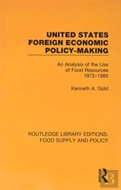 United States Foreign Economic Policy-Making
