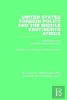 United States Foreign Policy And The Middle East/North Africa