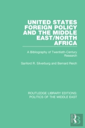 United States Foreign Policy And The Middle East/North Africa