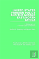 United States Foreign Policy And The Middle East/North Africa