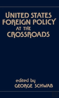 Bertrand.pt - United States Foreign Policy At The Crossroads