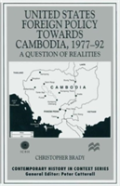 United States Foreign Policy Towards Cambodia, 1977â€“92