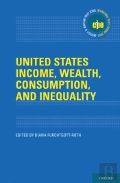 United States Income, Wealth, Consumption, And Inequality