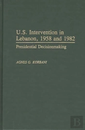 United States Intervention In Lebanon, 1958-82