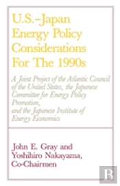 United States-Japan Energy Policy Considerations For The 1990'S