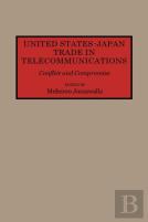 United States-Japan Trade In Telecommunications