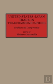 United States-Japan Trade In Telecommunications
