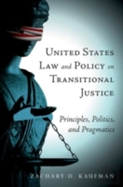 United States Law And Policy On Transitional Justice