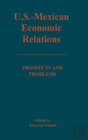 United States-Mexican Economic Relations