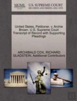 Bertrand.pt - United States, Petitioner, V. Archie Brown. U.S. Supreme Court Transcript Of Record With Supporting Pleadings
