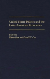United States Policies And The Latin American Economies