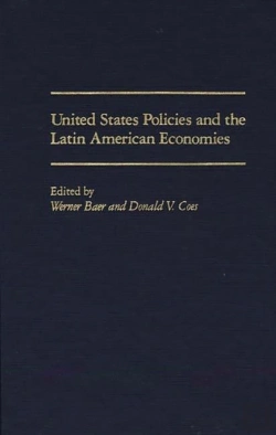 Bertrand.pt - United States Policies And The Latin American Economies