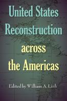United States Reconstruction Across The Americas