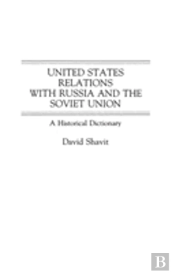 Bertrand.pt - United States Relations With Russia And The Soviet Union