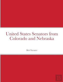 Bertrand.pt - United States Senators From Colorado And Nebraska