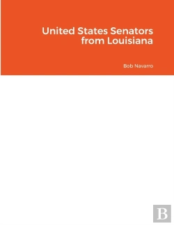 Bertrand.pt - United States Senators From Louisiana