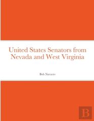 United States Senators From Nevada And West Virginia