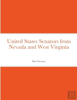 Bertrand.pt - United States Senators From Nevada And West Virginia
