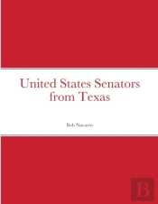 United States Senators From Texas
