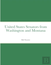 United States Senators From Washington And Montana